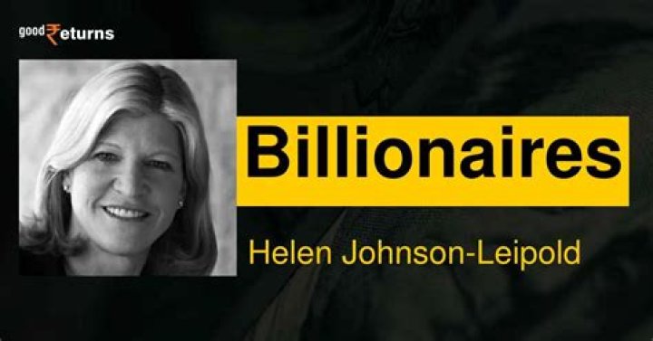 Helen Johnson-Leipold’s Net Worth, Biography, Career, Awards, Fact and Life Story